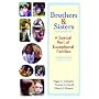 Brothers and Sisters: A Special Part of Exceptional Families