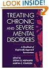 Treating Chronic and Severe Mental Disorders: A Handbook of Empirically Supported Interventions