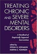 Treating Chronic and Severe Mental Disorders: A Handbook of Empirically Supported Interventions