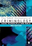The Sage dictionary of criminology