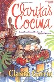 Clarita's Cocina : Great Traditional Recipes from a Spanish Kitchen