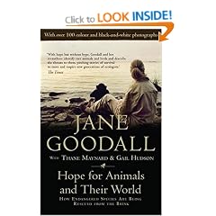 Hope for Animals and Their World: How Endangered Species are Being Rescued from the Brink