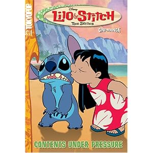 Lilo and Stitch: The Series Volume 3: Contents Under Pressure (Lilo and Stitch (Tokyopop))... by Erin Stein