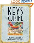 Keys Cuisine: Flavors of the Florida...