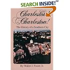 Click here to buy Charleston! Charleston!: The History of a Southern City by  Walter J. Fraser.