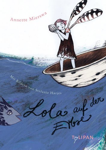 Lola auf der Erbse (Kinderroman) (German Edition)