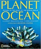 Planet Ocean: Voyage to the Heart of the Marine Realm