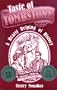 Taste of Tombstone: A Hearty Helping of History
