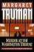 Murder at the Washington Tribune: A Capital Crimes Novel (Capital Crimes)