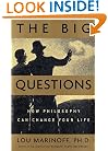 The Big Questions: How Philosophy Can Change Your Life