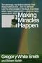 Making Miracles Happen