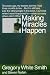 Making Miracles Happen