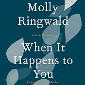 When It Happens to You: A Novel in Stories | [Molly Ringwald]