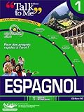 Revue Auralog  / Talk To Me Espagnol (Niveau 1) - Version 5
