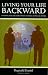 Living Your Life Backward: Finding Balance Between Family, Money & Work