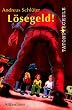 L�segeld!