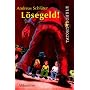 L�segeld!
