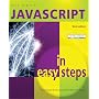 Javascript in Easy Steps (In Easy Steps)