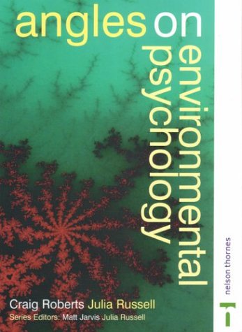 Angles on Environmental Psychology (Angles on Psychology)