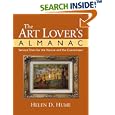 The Art Lover's Almanac : Serious Trivia for the Novice and the Connoisseur