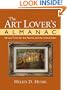 The Art Lover's Almanac : Serious Trivia for the Novice and the Connoisseur