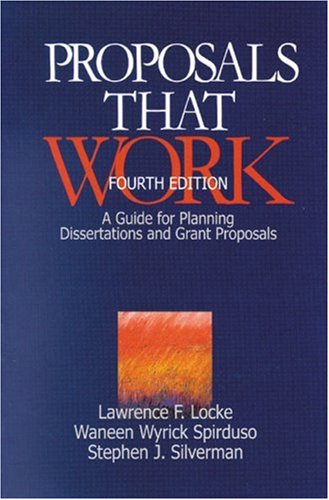 Proposals That Work: A Guide for Planning Dissertations and Grant Proposals (Proposals That Work: A Guide for Planning)