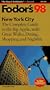 New York City '98: The Complete Guide to the Big Apple, with Great Walks, Dining, Shopping and Nigh tlife (Fodor's Gold Guides)