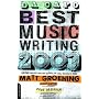 Da Capo Best Music Writing 2003: The Year's Finest Writing on Rock,Pop,Jazz,Country, & More (Da Capo Best Music Writing)