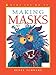 Making Masks (Kids Can Do It)