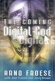 The Coming Digital God