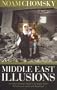 Middle East Illusions: Including Peace in the Middle East? Reflections on Justice and Nationhood