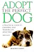 Adopt the Perfect Dog