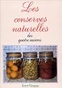 Les conserves naturelles des quatre saisons