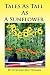 Search : Tales As Tall As A Sunflower