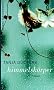 Himmelsk�rper: Roman