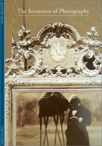 The Invention of Photography (Discoveries) (Harry Abrams))