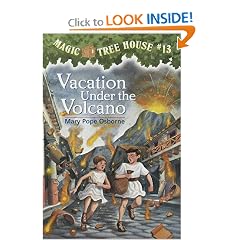 Vacation Under the Volcano (Magic Tree House, No. 13)