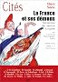 Cit�s Hors-s�rie : La France et ses d�mons : Radioscopie des passions fran�aises