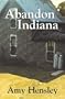 Abandon Indiana