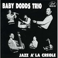 Jazz à la Creole: The Baby Dodds Trio