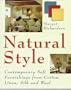 Natural Style: Contemporary Soft Furnishings from Cotton, Linen, Silk and Wool