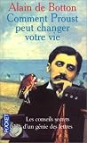 Comment proust peut changer votre vie