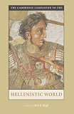 The Campridge Combanion to the Hellenistic World (Campridge Combanions to the Ancient World)