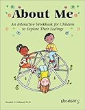 About Me: An Interactive Workbook for Children to Explore Their Feelings