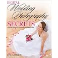 Digital Wedding Photography Secrets