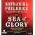 Sea of Glory: America's Voyage of Discovery, the U.S. Exploring Expedition, 1838-1842