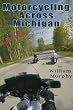 Motorcycling Across Michigan