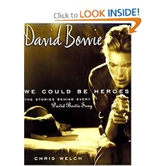 David Bowie: We Could Be Heroes: The Stories Behind Every David Bowie Song