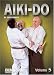 Aiki-do Volume 5 - by Sam Combes