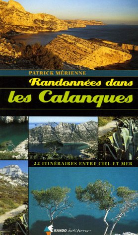 City Travel Guides Discounted  Used : Randonnées dans les Calanques